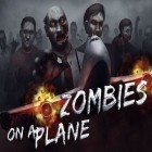 Avec le jeu Recherches de Noёl pour iPhone téléchargez Les Zombies à bord ipa gratuitement.