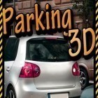 Avec le jeu L'Attaque des Cadavres pour iPhone téléchargez Le Parking 3D ipa gratuitement.