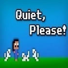 Avec le jeu Oméga: X coureur  pour iPhone téléchargez Soyez plus calme, s'il vous plaît! ipa gratuitement.