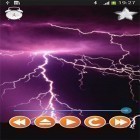 Outre le fond d'écran animé Lavande  pour Android téléchargez l'apk gratuit de screensaver Sons d'orage  .
