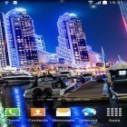 Outre le fond d'écran animé Galaxy alpha pour Android téléchargez l'apk gratuit de screensaver Dubai de nuit .