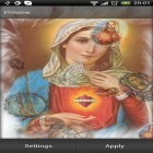 Outre le fond d'écran animé Automne pour Android téléchargez l'apk gratuit de screensaver Vierge Marie .