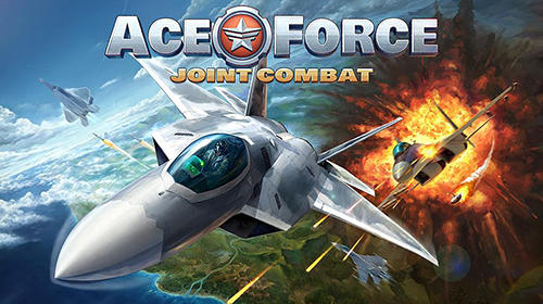 Télécharger Ace force: Joint combat pour Android gratuit.