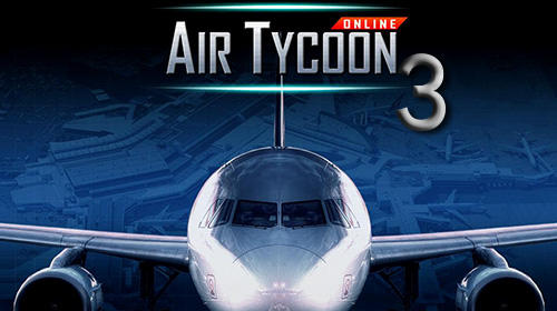 Télécharger Airtycoon online 3 pour Android gratuit.