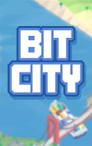 Télécharger Bit city pour Android gratuit.