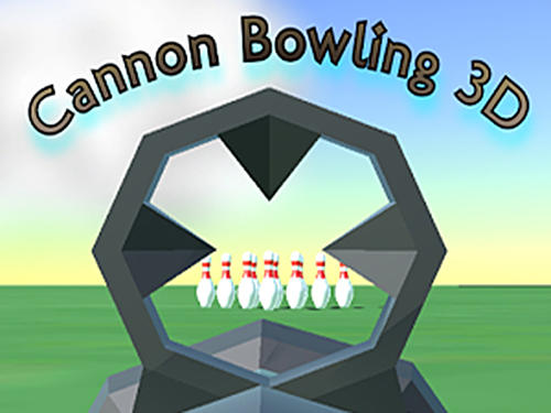 Télécharger Cannon bowling 3D: Aim and shoot pour Android gratuit.
