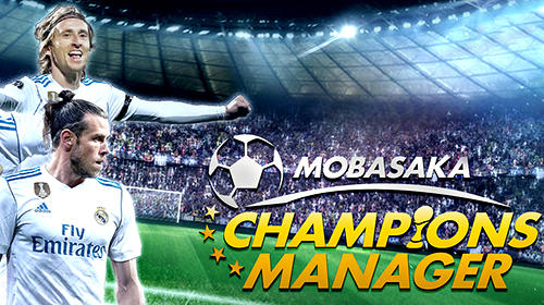 Télécharger Champions manager: Mobasaka pour Android gratuit.