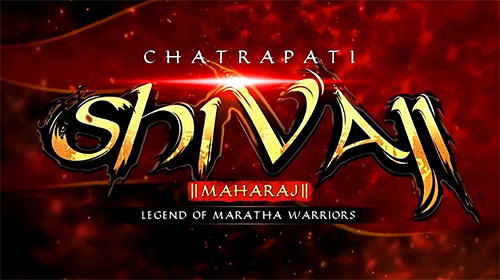 Télécharger Chatrapati Shivaji Maharaj HD game pour Android gratuit.