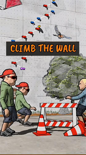Télécharger Climb the wall pour Android gratuit.