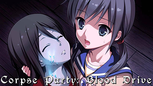 Télécharger Corpse party: Blood drive pour Android gratuit.