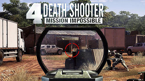 Télécharger Death shooter 4: Mission impossible pour Android gratuit.