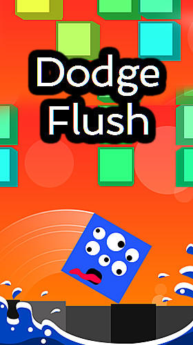 Télécharger Dodge flush pour Android gratuit.