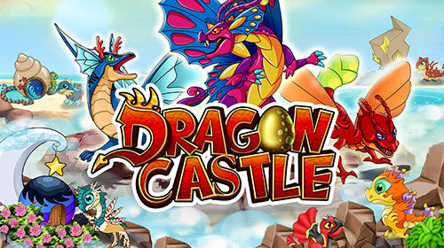 Télécharger Dragon castle pour Android gratuit.