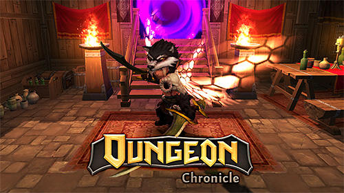 Télécharger Dungeon chronicle pour Android gratuit.