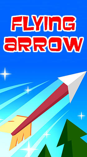 Télécharger Flying arrow by Voodoo pour Android gratuit.