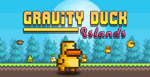 Télécharger Gravity duck islands pour Android gratuit.