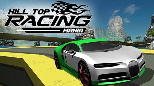 Télécharger Hill top racing mania pour Android gratuit.