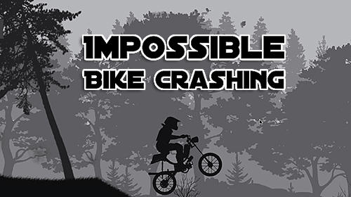Télécharger Impossible bike crashing game pour Android gratuit.