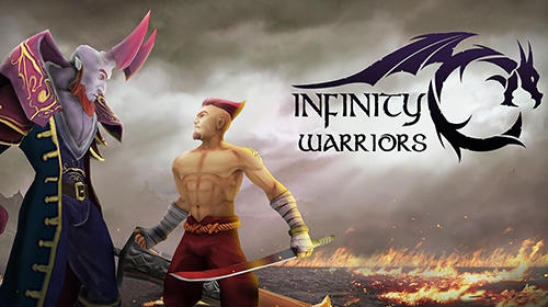 Télécharger Infinity warriors pour Android 4.1 gratuit.