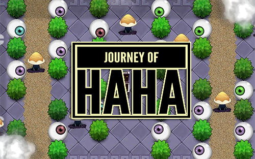 Télécharger Journey of Haha pour Android gratuit.