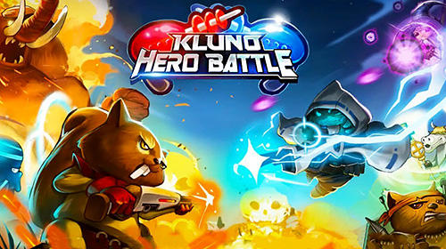 Télécharger Kluno: Hero battle pour Android gratuit.