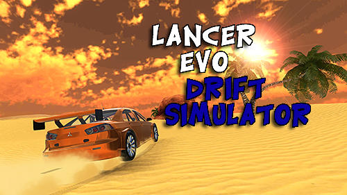 Télécharger Lancer Evo drift simulator pour Android gratuit.
