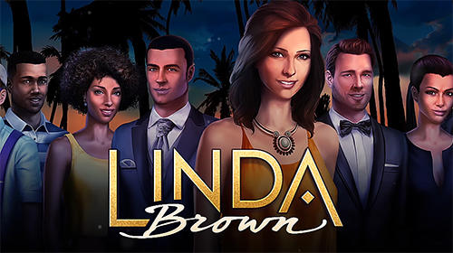 Télécharger Linda Brown: Interactive story pour Android gratuit.