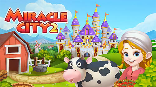 Télécharger Miracle city 2 pour Android gratuit.