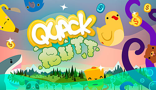 Télécharger Quack butt pour Android gratuit.