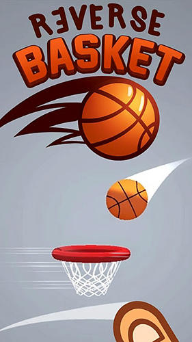 Télécharger Reverse basket pour Android gratuit.