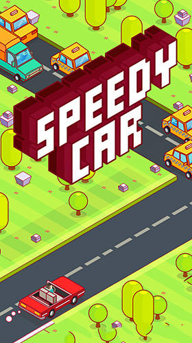 Télécharger Speedy car: Endless rush pour Android gratuit.