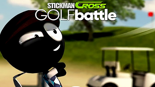 Télécharger Stickman cross golf battle pour Android gratuit.
