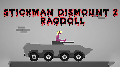 Télécharger Stickman dismount 2: Ragdoll pour Android gratuit.