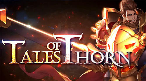 Télécharger Tales of Thorn: Global pour Android gratuit.