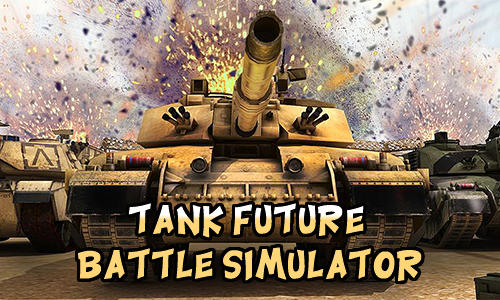 Télécharger Tank future battle simulator pour Android gratuit.