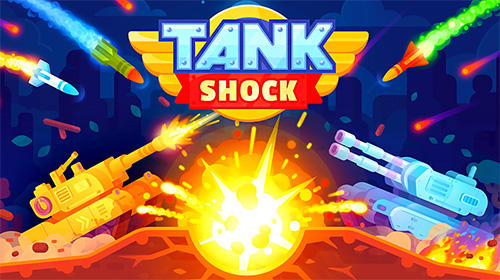 Télécharger Tank shock pour Android gratuit.