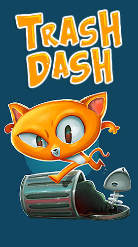 Télécharger Trash dash pour Android gratuit.