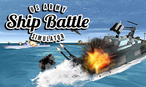 Télécharger US army ship battle simulator pour Android gratuit.