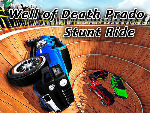 Télécharger Well of death Prado stunt ride pour Android gratuit.