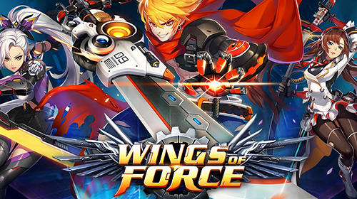 Télécharger Wings of force pour Android 4.0 gratuit.