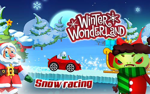 Télécharger Winter wonderland: Snow racing pour Android gratuit.