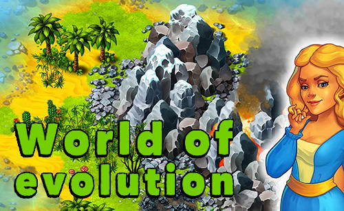 Télécharger World of evolution pour Android gratuit.