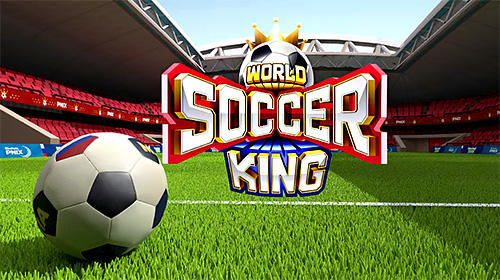 Télécharger World soccer king pour Android gratuit.