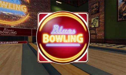 Télécharger Blues bowling pour Android gratuit.