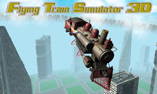 Télécharger Simulateur d'un train volant 3D pour Android gratuit.