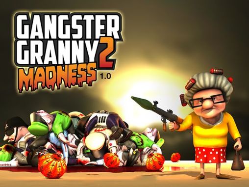 Télécharger La Mamie Gangster 2: la Folie pour Android gratuit.