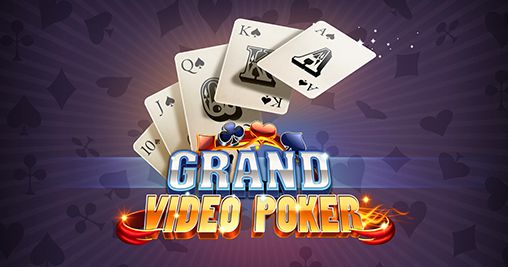 Le grand poker vidéo