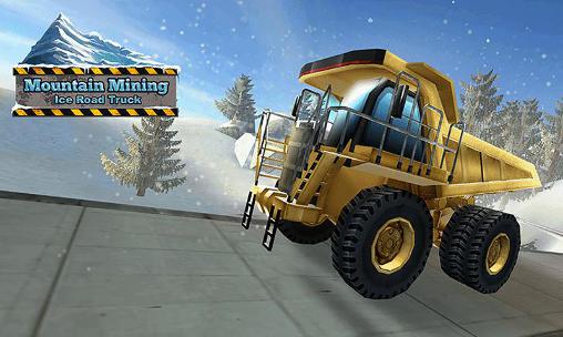 Télécharger Mine de montagnes: Camion sur la route de glace pour Android gratuit.