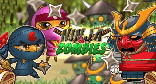 Télécharger Le Ninja et les Zombies pour Android gratuit.