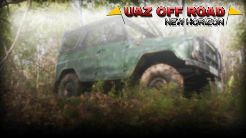 UAZ sur les routes défoncées: Nouveau horizon